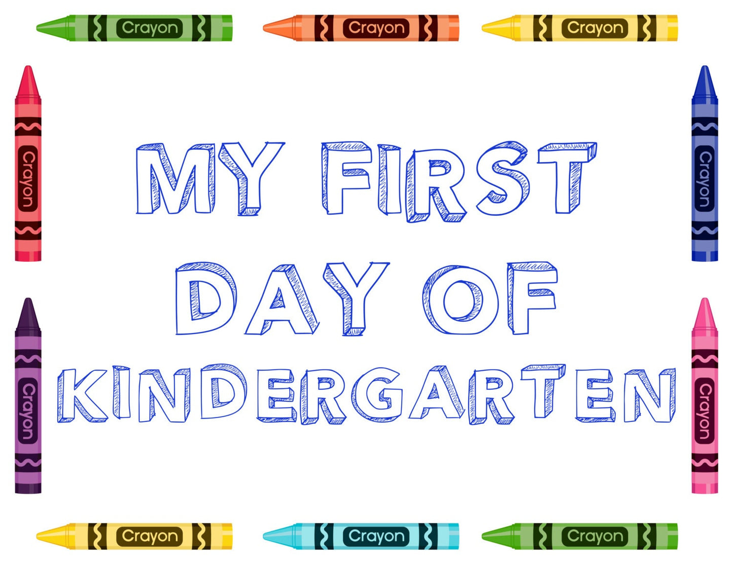 My First Day of Kindergarten Sign, Back to School Sign, First Day of School