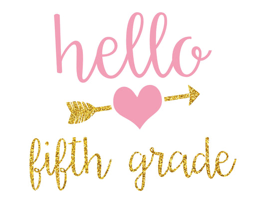 Hello Fifth Grade, Back to School Sign, First Day of School