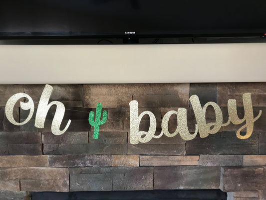 Oh baby banner / oh baby cactus banner / fiesta baby shower / cactus banner / oh baby / baby shower banner / Fiesta / baby shower decor