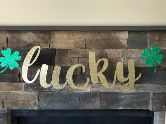 Lucky banner / St Patrick’s Day Banner / St Patrick’s decorations / luck of the Irish / shamrock banner / Irish af banner / Irish banner