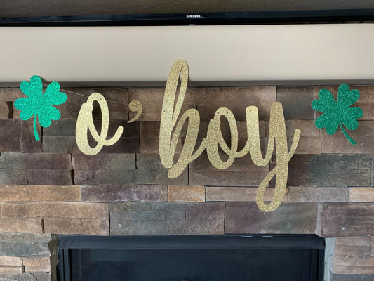 St. Patrick's Baby Shower, Irish Baby Shower, O'Boy Banner, St Patricks Day Baby Shower,  jumbo oh boy banner, oh boy banner