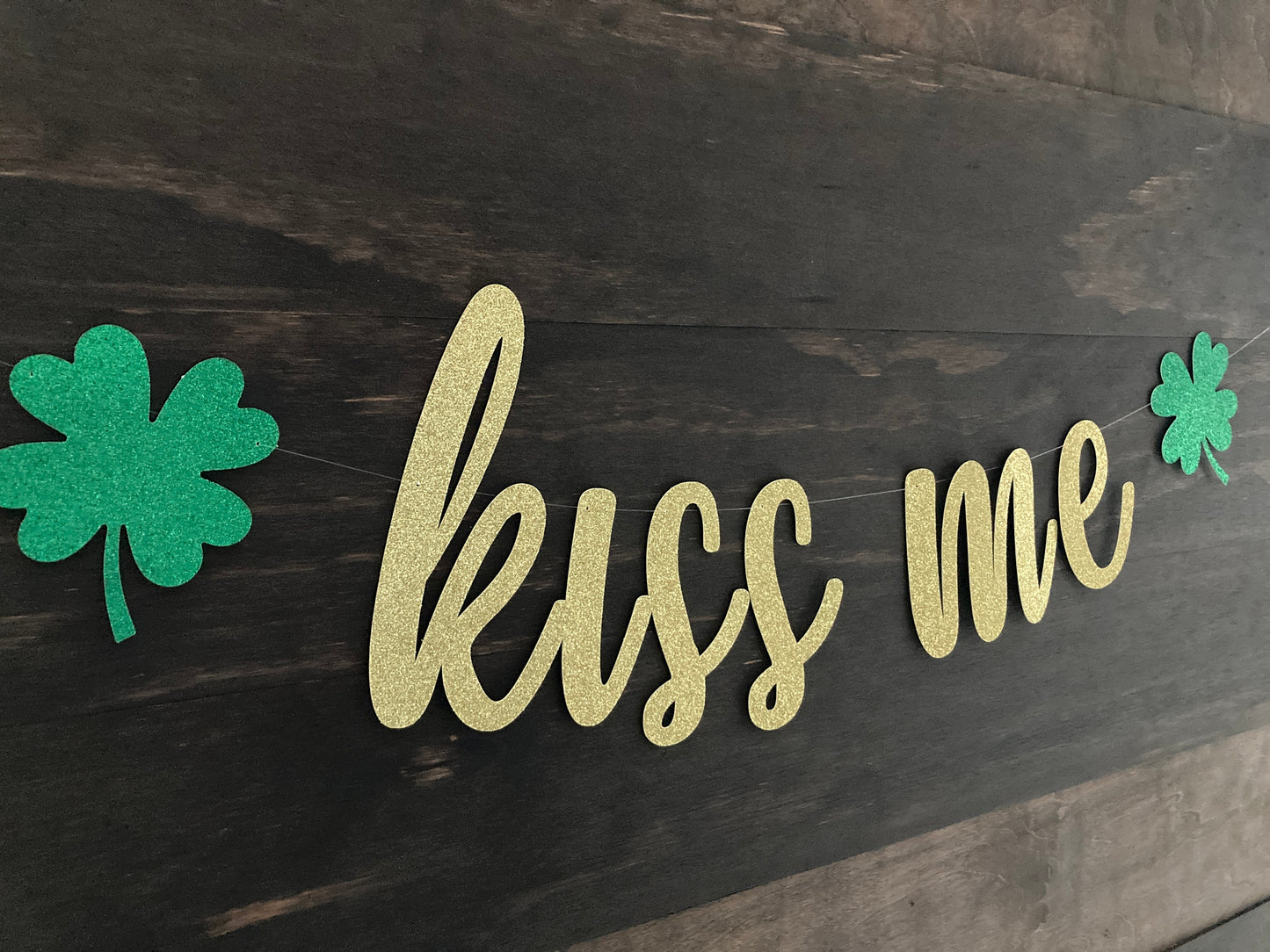 Kiss me banner, shamrock banner, st Patrick’s day banner, st Patrick’s day decorations, kiss me I’m Irish banner