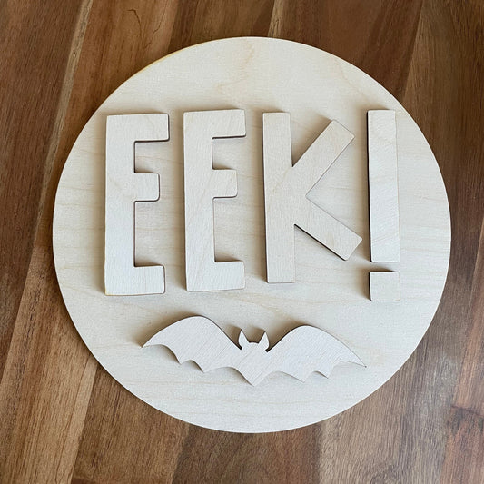 Eek Unfinished Sign, DIY Wood Sign, Unfinished Wood Sign, Paint Party, DIY Bat Sign, DIY Halloween Craft, Halloween Decor, Eek Sign